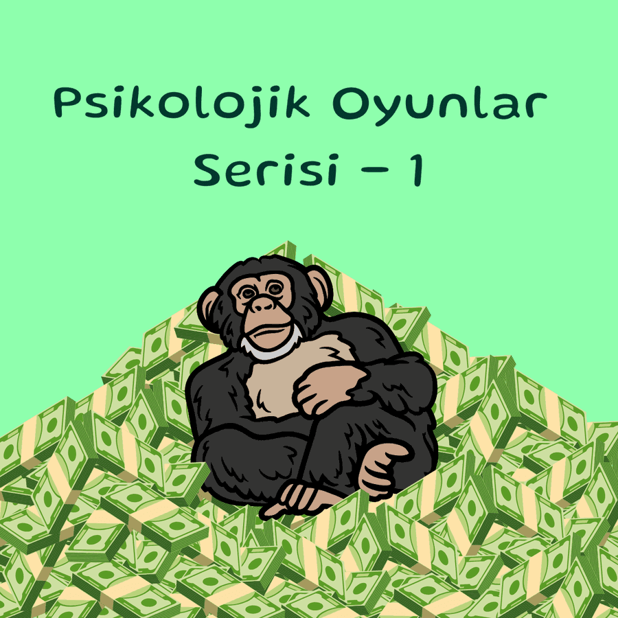 Psikolojik Oyunlar Serisi: 1